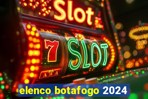 elenco botafogo 2024